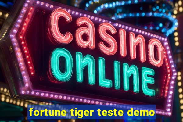 fortune tiger teste demo